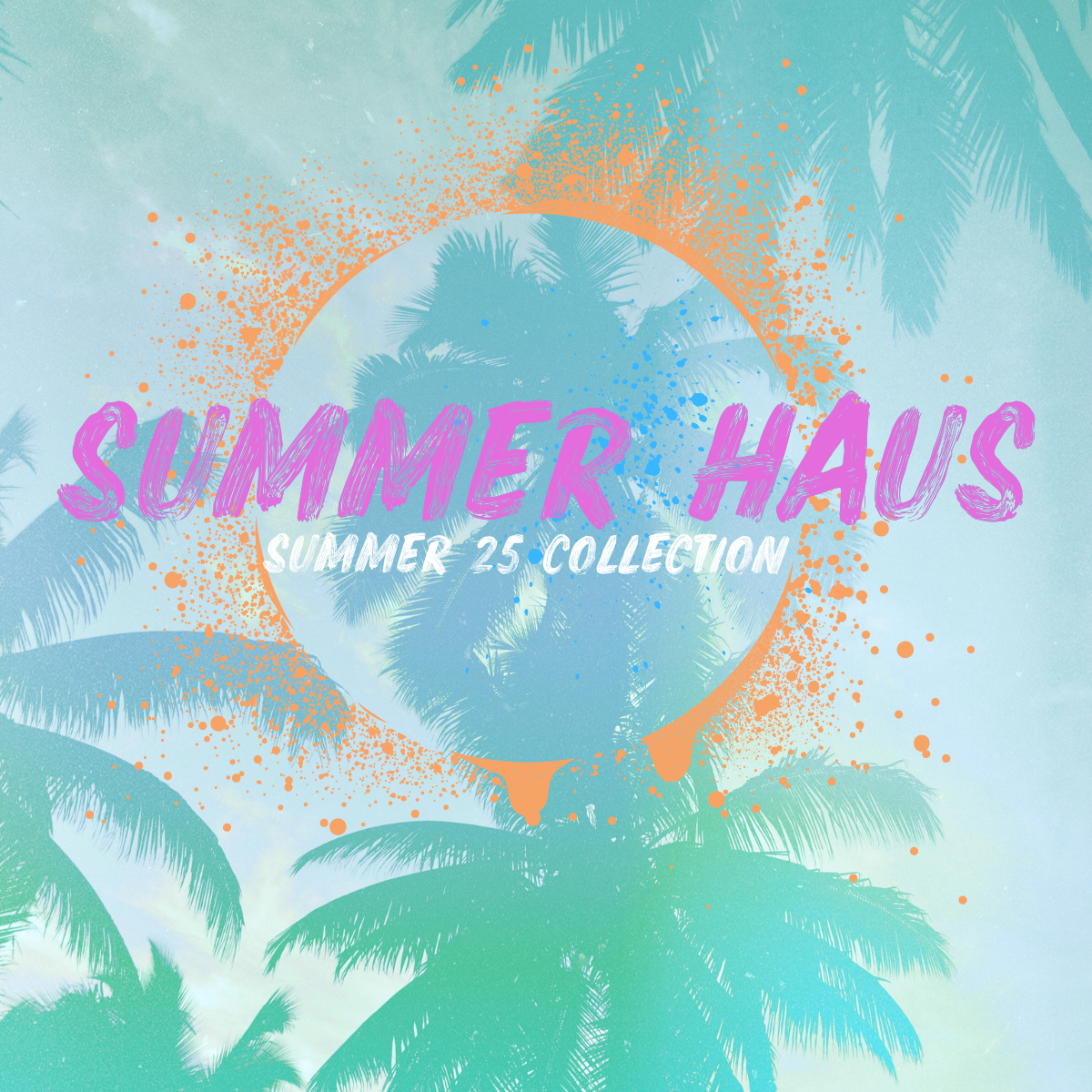 SUMMER HAUS 25
