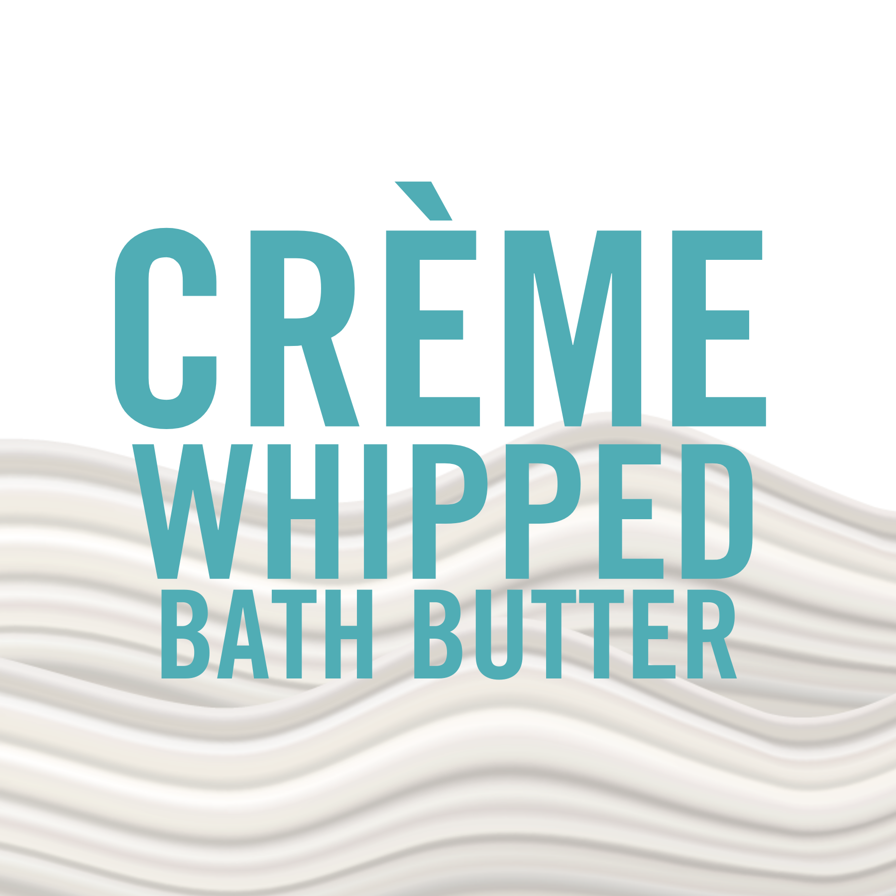 CRÈME Whipped Bath Butter | Sampler Quad